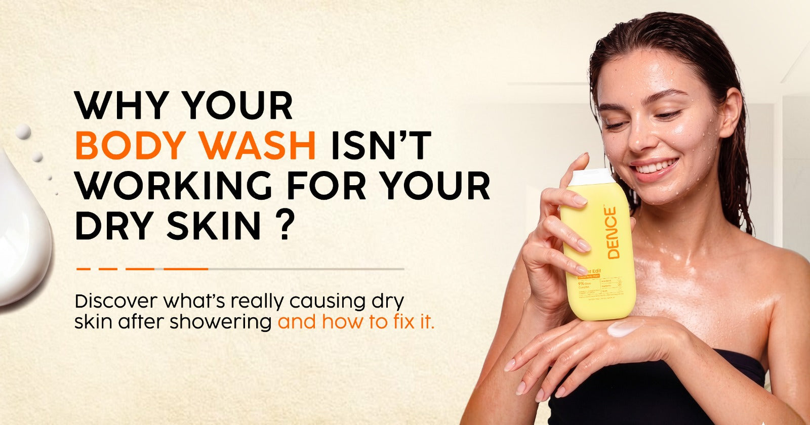 Why Your Body Wash Isn't Working for Dry Skin?
